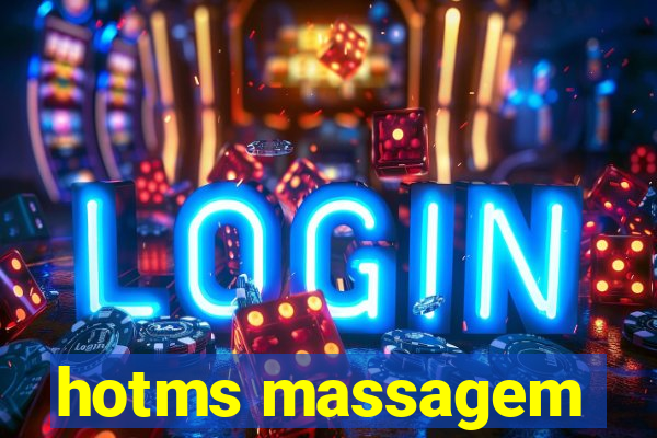 hotms massagem